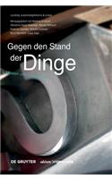 Gegen den Stand der Dinge