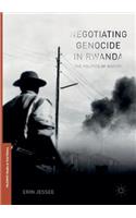 Negotiating Genocide in Rwanda