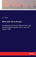 Mary and I Go to Europe