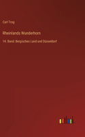 Rheinlands Wunderhorn