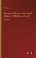 Transactions of the Second International Congress of the Contact Lens Society