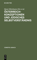 Österreich-Konzeptionen und jüdisches Selbstverständnis