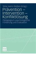 Prävention - Intervention - Konfliktlösung