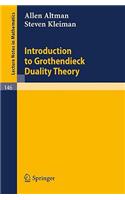 Introduction to Grothendieck Duality Theory