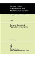 Dynamic Games and Applications in Economics