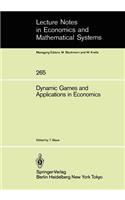 Dynamic Games and Applications in Economics