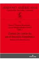 Zonas de contacto en el mundo hispánico