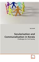 Secularisation and Communalisation in Kerala