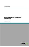 Angststörungen bei Kindern und Jugendlichen
