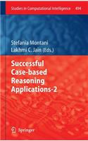 Successful Case-based Reasoning Applications-2: (494 Studies in Computational Intelligence)