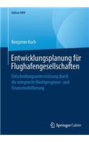 Entwicklungsplanung für Flughafengesellschaften