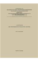 Syphilitische Geistesstörungen - Psychosen Des Rückbildungs- Und Greisenalters - Epileptische Reaktionen Und Epileptische Krankheiten