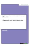 Zinseszinsrechung und Abschreibung