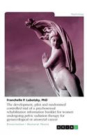 development, pilot and randomised controlled trial of a psychosexual rehabilitation information booklet for women undergoing pelvic radiation therapy for gynaecological or anorectal cancer