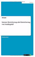 Internet. Bereicherung oder Entreicherung von Sozialkapital?