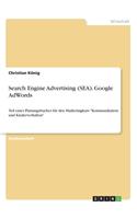 Search Engine Advertising (SEA). Google AdWords