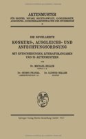Die Novellierte Konkurs-, Ausgleichs- Und Anfechtungsordnung: Mit Entscheidungen, Literaturangaben Und 35 Aktenmustern