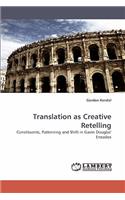 Translation as Creative Retelling
