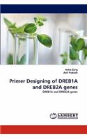 Primer Designing of Dreb1a and Dreb2a Genes