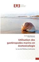 Utilisation Des Gastéropodes Marins En Écotoxicologie