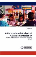 Corpus-Based Analysis of Classroom Interaction