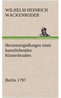 Herzensergiessungen Eines Kunstliebenden Klosterbruders