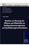 Metriken zur Messung von Effizienz und Effektivität von Konfigurationsmanagement- und Qualitätsmanagementverfahren