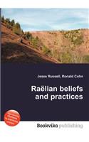 Raelian Beliefs and Practices: (English)