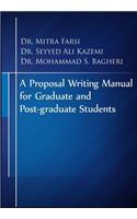 Proposal Writing Manual for Graduate and Post-graduate Students