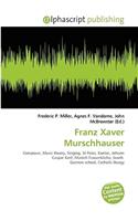 Franz Xaver Murschhauser: (English)