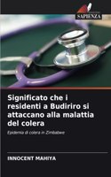 Significato che i residenti a Budiriro si attaccano alla malattia del colera
