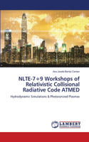 NLTE-7÷9 Workshops of Relativistic Collisional Radiative Code ATMED