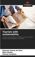 Tourism with sustainability
