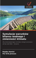 Symulacje warunków bilansu wodnego i zmienności klimatu