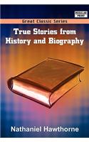 True Stories from History and Biography