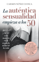 La Autentica Sensualidad Comienza a Los 50