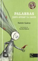 Palabras para armar tu canto / Words to build your song