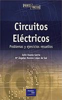 CIRCUITOS ELECTRICOS: Problemas y ejercicios resueltos