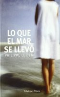 Lo que el mar se llevo