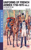 Uniforms of French armies 1750-1870... vol. 2