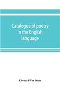 Catalogue of poetry in the English language, in the Grosvenor Library, Buffalo, N.Y