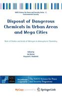 Disposal of Dangerous Chemicals in Urban Areas and Mega Cities