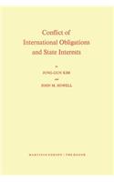 Conflict of International Obligations and State Interests