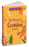 The Story of Creation (Old Testament): First Bible Story | An Illustrated Story Book for Kids | Ages 5+ [Penguin Early Learning Series]