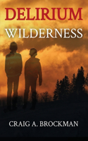 Delirium Wilderness