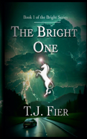 Bright One