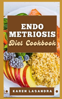Endometriosis Diet Cookbook: Illustrated Guide To Disease-Specific Nutrition, Recipes, Substitutions, Allergy-Friendly Options, Meal Planning, Preparation Tips, And Holistic Hea
