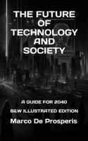 Future of Technology and Society