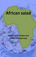 Africa Salad: Africa Salad recipes and guidance made easy