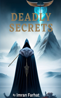 DEADLY SECRETS - A Thriller Action Crime Drama: A Crime Novel